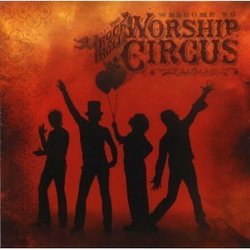 Welcome To The Rock 'N Roll Worship Circus
