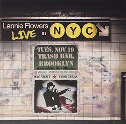 Lannie Flowers ? Live in N.Y.C.