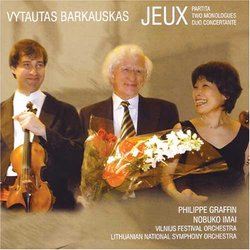 Vytautas Barkauskas: Jeux / Partita / Two Monologues / Duo Concertante