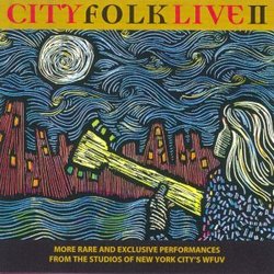 CITY FOLK LIVE V ... from the studios of WFUV in NYC