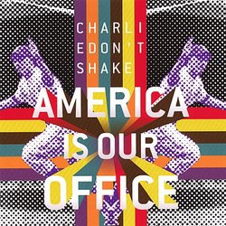 America Is Our Office Ep