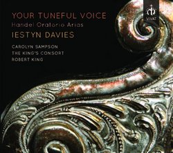 Handel: Your Tuneful Voice-Oratorio Arias