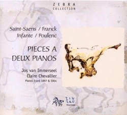 Pieces a Deux Pianos: Saint-Saens, Franck, Infante, Poulenc