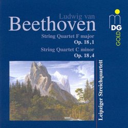 Beethoven: String Quartets (Op. 18, Nos. 1 & 4)