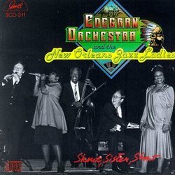 Shout Sister Shout: Edegran Orchestra and the New Orleans Jazz Ladies