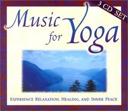 Music for Yoga: Experience Relaxation, Healing And
