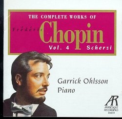 Garrick Ohlsson - The Complete Chopin Piano Works Vol. 4 ~ Scherzi & Variations