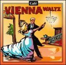 Cafe Music: Cafe Vienna Waltz