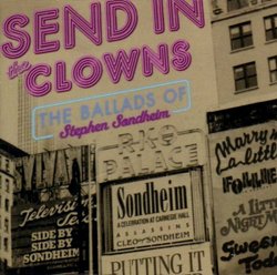 Send in the Clowns: The Ballads of Stephen Sondheim