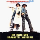 My Delicious Spaghetti Western (OST)