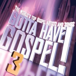 Gotta Have Gospel 3