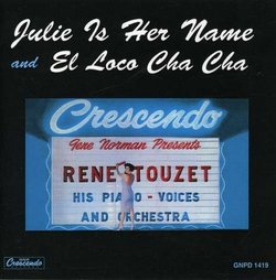 Julie Is Her Name / El Loco Cha Cha