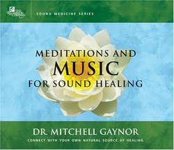 Meditations & Music for Sound Healing: A Leading Oncologist Expl