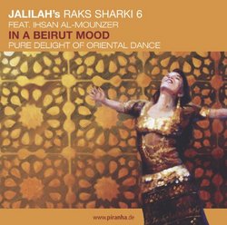Jalilah's Raks Sharki 6: In a Beirut Mood
