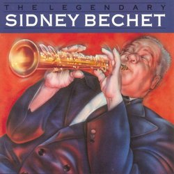 Legendary Sidney Bechet