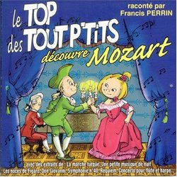 Le Top Des Tout P'tits Decouvre Mozart