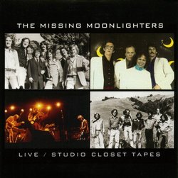 The Missing Moonlighters - Live/Studio Closet Tapes