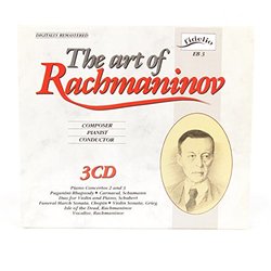 The Art of Rachmaninov - Digitally remastered recordings of Serge Rachmaninov performances on piano 1929, 1934 playing Robert Schumann (Carnaval) and Franz Schubert (Duo).