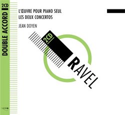 Ravel : l'Oeuvre Pour Piano - Concertos - Jean Doy