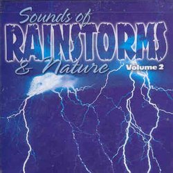 Sound Effects: Sounds Rainstorms & Nature 2