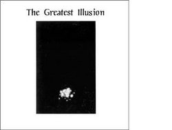 Greatest Illusion