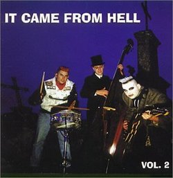 Vol. 2-It Came From Hell