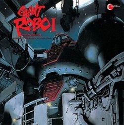Giant Robo 1 (Original Soundtrack)