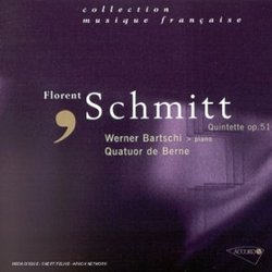 Schmitt-Quintette Pour Piano et Ocrdes Op.51