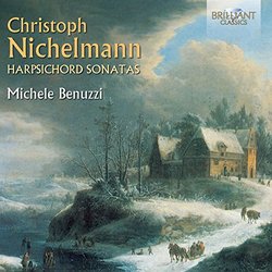 Christoph Nichelmann: Harpsichord Sonatas