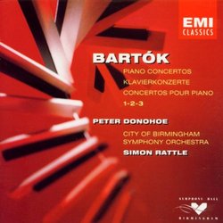 Bartók: Piano Concertos 1-2-3 - Peter Donohoe / City of Birmingham Symphony Orchestra / Simon Rattle