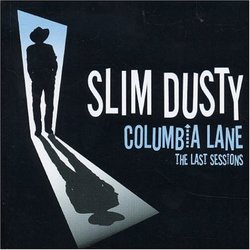 Columbia Lane: Last Sessions