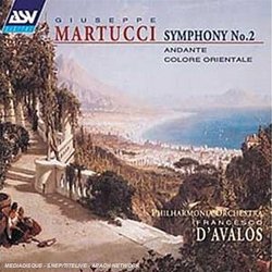 Martucci: Symphony No. 2; Andante; Colore Orientale