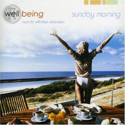Well Being: Sunday Morning