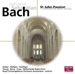 St John Passion (Choruses & Arias)