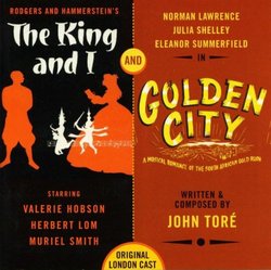 The King and I / Golden City (Original 1953 London Cast) plus Bonus Tracks