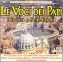Le Voci Dei Papi: Voices of Popes