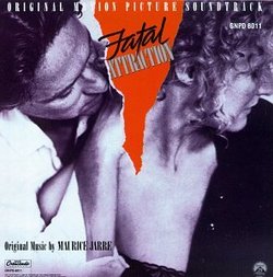 Fatal Attraction: Original Motion Picture Soundtrack