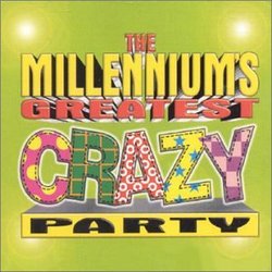 Millennium's Greatest Crazy Party