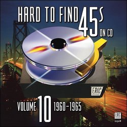 Hard to Find 45s on CD, Volume 10: 1960-1965