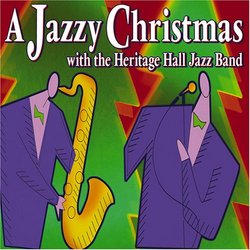 A Jazzy Christmas with the Heritage Hall Jazz Band (Dixieland Jazz)