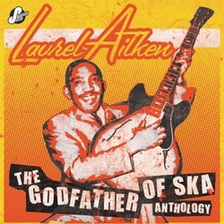 Anthology: Godfather of Ska