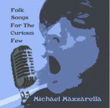 Folk Songs for the Curious Few