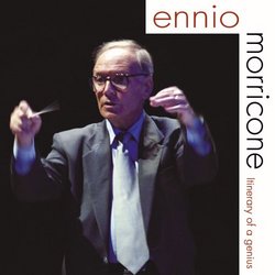 Ennio Morricone: Itinerary of a Genius