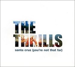 Santa Cruz (You're Not That?)