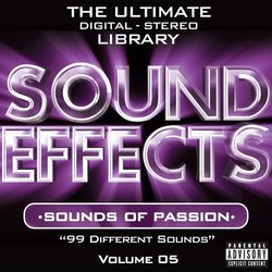 Sound Effects 5: Sounds of Passions