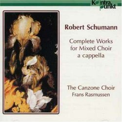 Complete Works For Choir A Cappella