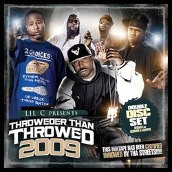 Throweder Than Throwed 2009 (Chop)