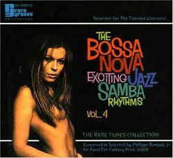 Vol. 4-Bossa Nova: Exciting Jazz Samba Rhythms
