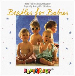 Happy Baby: Beatles for Babies