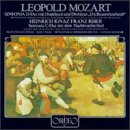 Leopold Mozart: Sinfonia; Biber: Serenada